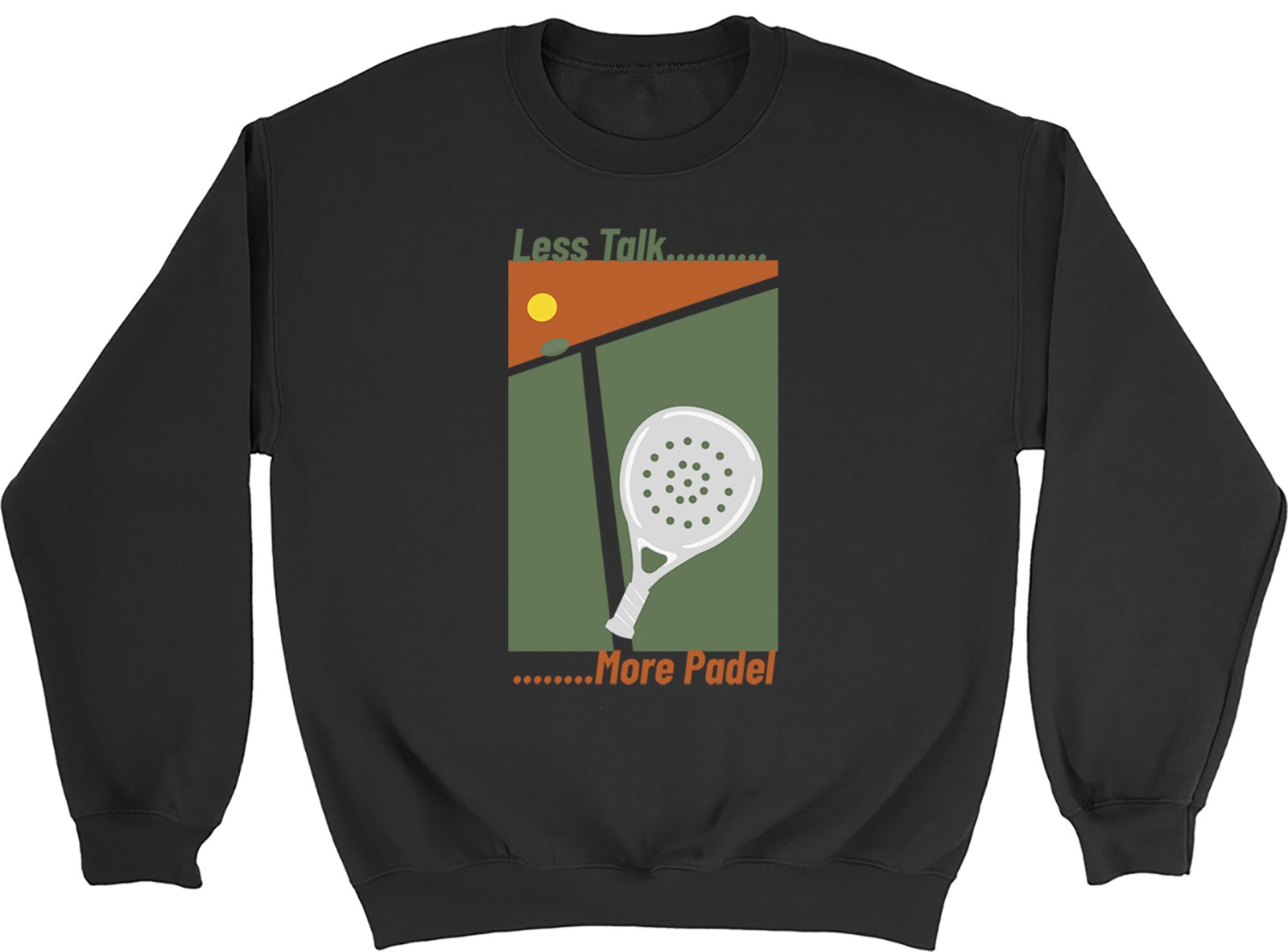 Less Talk More Padel Divertida Raqueta Deportiva Sudadera Hombre Mujer Jersey
