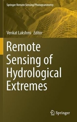 Remote Sensing of Hydrological Extremes - 9783319437439