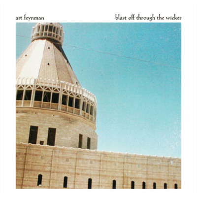 Art Feynman Blast Off Through the Wicker (CD) Album