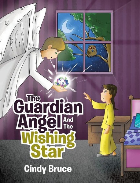 Cindy Bruce | The Guardian Angel And The Wishing Star | Buch | Englisch (2025)-image