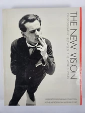 The New Vision: Photography Between the World Wars - Ford Motors 1989 Photobook