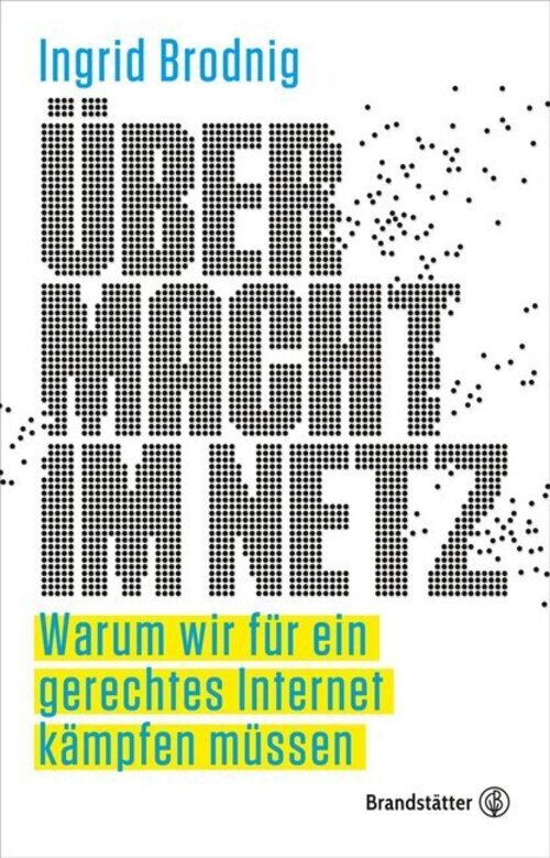 Thumbnail - Übermacht Netz | Ingrid Brodnig | Buch | 208 S. | Deutsch | 2019