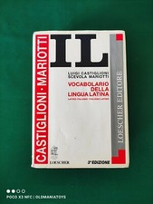 LOESCHER EDITORE CASTIGLIONE MARIOTTI VOCABOLARIO DELLA LINGUA LATINA