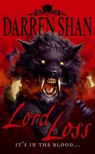The Demonata (1) - Lord Loss By  Darren Shan. 9780007193219