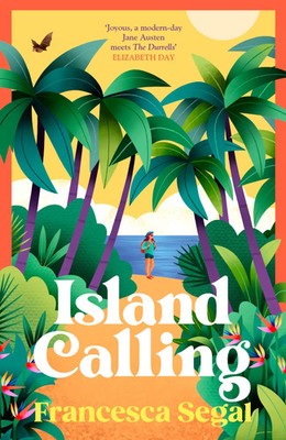 Island Calling Francesca Segal Taschenbuch Tuga Trilogy 420 S. Englisch 2025