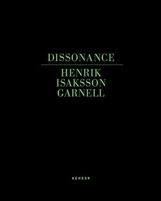 Dissonance by Henrik Isaksson Garnell 9783868285093 NEW Free UK Delivery