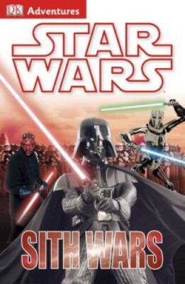DK Adventures: Star Wars: Sith Wars - Paperback By DK Publishing - VERY GOOD