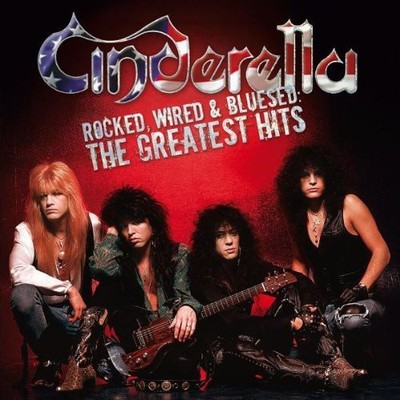 Cinderella - Rocked, Wired and Bluesed: The Greatest Hits [New CD]