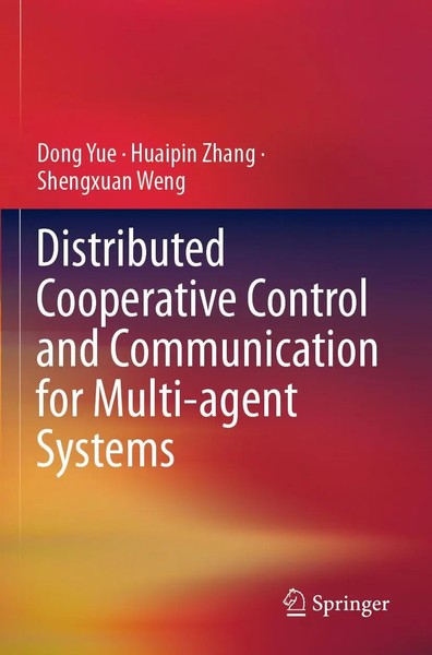 Dong Yue (U. A.) | Distributed Cooperative Control And Communication For...-image