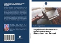 Vogelvielfalt Im Wadatar-Malai-Mangroven-ÖKosystem Von Devgad Sukhada Jambale