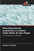 Ristrutturazione Economica E Urbana Nello Stato Di San Paolo Ulysses Carvalho