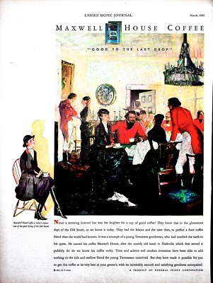 Original 1931 Maxwell House Coffee Ad: Good to the last drop, Old South