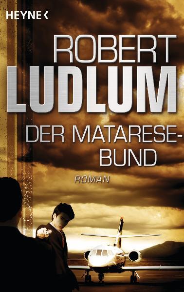 Thumbnail - Robert Ludlum; Heinz Nagel / Der Matarese-bund