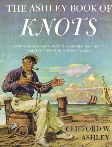 Clifford Ashley Ashley Book of Knots (Copertina rigida)