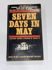Seven Days In May by Knebel & Bailey JFK Assassination Conspiracy Novel 1963 PB
