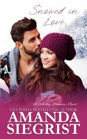 Amanda Siegrist | Snowed In Love | Taschenbuch | Englisch (2021)