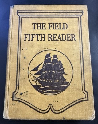The Field Fifth Reader by Walter Taylor Field Hardcover 1925 Homeschool Vi03