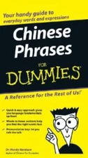 Chinese Phrases For Dummies - Paperback By Wendy Abraham - VERY GOOD