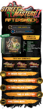 Street Masters: Champion Edition   AFTERSHOCK...