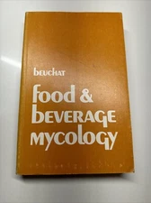 Food and Beverage Mycology - By Beuchat, Larry R - VERY GOOD 1978