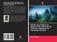 Efeito Das Folhas De Neem E Do Estrume De Aves De Capoeira Na CorreçãO Do Solo