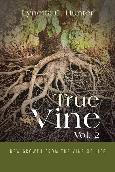 Lynetta C. Hunter | True Vine Vol. 2 | Taschenbuch | Englisch (2016)-image