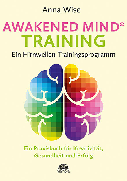 Awakened Mind ® Training - Ein Hirnwellen-trainingsprogramm | Anna