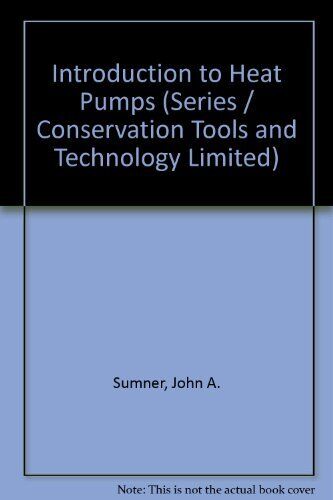 Introduction to Heat Pumps (Series / Conservation Tools and Tech - Picture 1 of 1