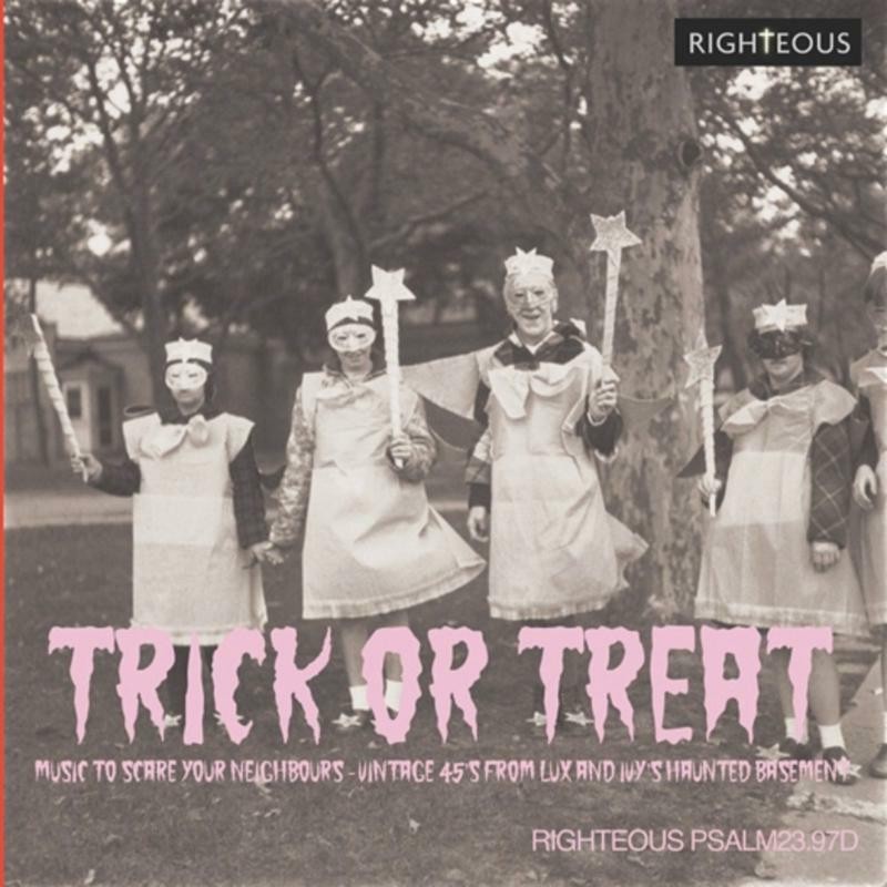Various Artists Trick Or Treat: Music To Scare Your Neighbours ~ Vintage 45s
