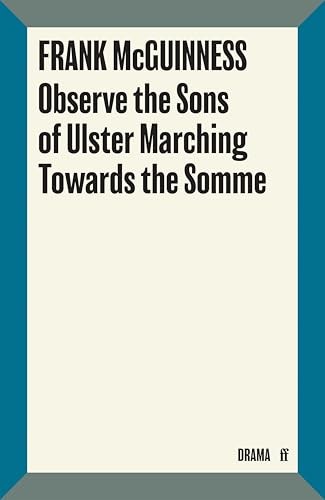 Observe the Sons of Ulster Marching Towards by Frank McGuinness (PB 2024) - Image 5