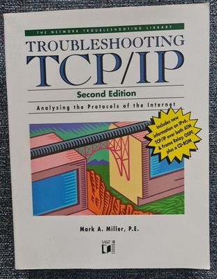 Troubleshooting TCP IP Analysing the Protocols of the Internet. Second Edition