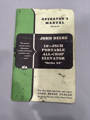 John Deere Series 53 18 1/2'' Portable All Crop Elevator Operator Manual