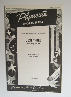 Just Three Doh Ray and Me Aden Lewis Plymouth Choral Series  1976 SA or TB