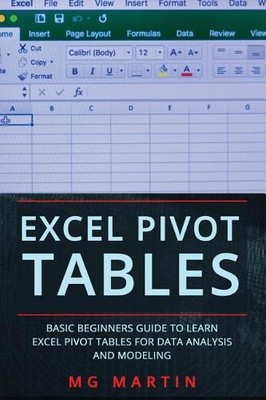 Mg Martin Excel Pivot Tables (Paperback) Excel Pivot Tables