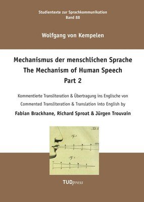Wolfgang Kempelen | Wolfgang Kempelen. Der Mechanismus der menschlichen...
