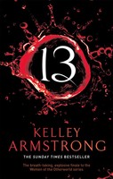 13 | Book 13 In The Women Of The Otherworld Series | Kelley Armstrong | Englisch