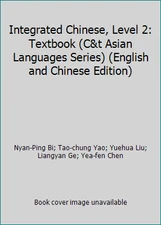 Integrated Chinese, Level 2: Textbook (C&t Asian Languages Series) (English...