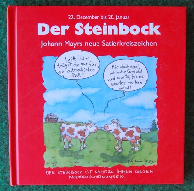 Der Steinbock - 22. Dezember bis 20. Januar - Johann Mayrs Satierkreiszeichen