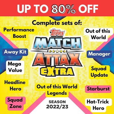 Topps Match Attax Extra 22-23 Komplettsets bis zu 80% Rabatt