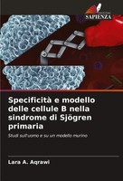 Lara A. Aqrawi | Specificità E Modello Delle Cellule B Nella Sindrome Di...