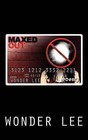 Maxed Out by Wonder Lee (Paperback / softback, 2011)