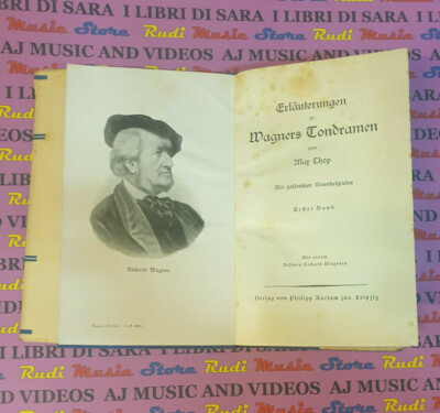 Libro book ERLAUTERUNGEN RICHARD WAGNERS TONDRAMEN I Mar Chop (L47)