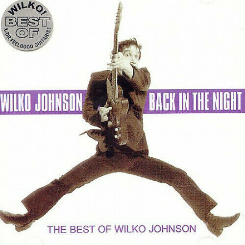 CD Wilko Johnson Call It What You Want Line Records 4038290043564
