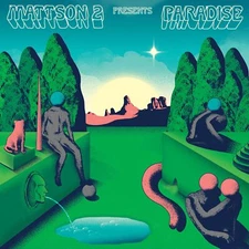 Mattson 2, The Paradise