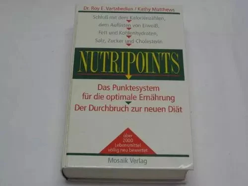 Nutripoints: Das Punktesystem für die optimale Ernährung. Der Durchbruch für die - Bild 1 von 1