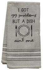CWI Gifts 99 Problems Dish Towel, Multicolor, 28"L x 20"W