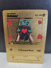 Bulbasaur I Choose You!  High Quality Gold Fan Art Display Card Rare