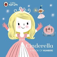 Little Pop-Ups: Cinderella | A Book Of Numbers | Nila Aye | Englisch | Buch