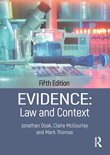 Evidence: Law and Context,Jonathan Doak, Claire Mcgourlay, Mark