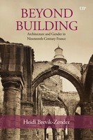 Beyond Building | Architecture And Gender In Nineteenth-Century France | Buch